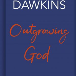 Outgrowing God by Richard Dawkins - Image 1