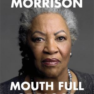 Mouth Full of Blood by Toni Morrison - Image 1