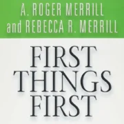 FIRST THINGS FIRST by Stephen R Covey - Image 1