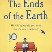 The Ends of the Earth: 2022’s most unforgettable love story by Abbie Greaves - Image 1