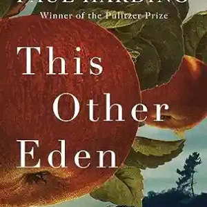 This Other Eden by Paul Harding - Paperback