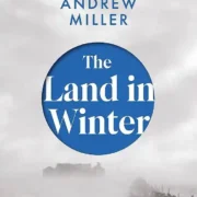 The Land in Winter by Andrew Miller - Image 1