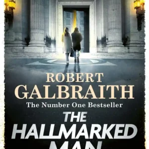 The Hallmarked Man: Cormoran Strike Book 8 by Robert Galbraith