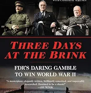 Three Days at the Brink by Bret Baier