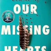 Our Missing Hearts by Celeste Ng - Image 1