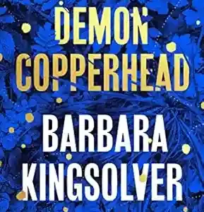 Demon Copperhead by Barbara Kingsolver