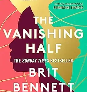 THE VANISHING HALF by Brit Bennett