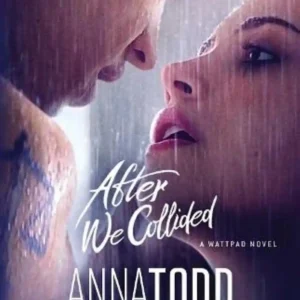 AFTER WE COLLIDED Spanish Edition by ANNA TODD