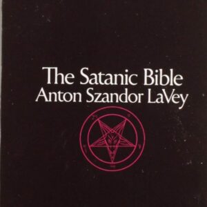 Satanic Bible by Anton Szandor LAVey