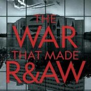 The War That Made R&AW by Anusha Nandakumar - Image 1