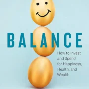 Balance: How to Invest and Spend for Happiness, Health, and Wealth by Andrew Hallam - Image 1