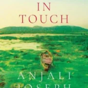 Keeping in Touch by Anjali Joseph - Image 1