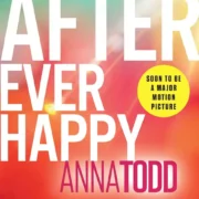 After Ever Happy by Anna Todd - Image 1