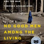 No Good Men Among the Living: America, the Taliban, and the War through Afghan Eyes (American Empire Project) Paperback – 5 May 2015 by Anand Gopa - Image 1