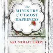 Ministry of Utmost Happiness by Arundhati Roy - Image 1