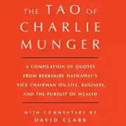 TAO OF CHARLIE MUNGER  by David Clark - Image 1