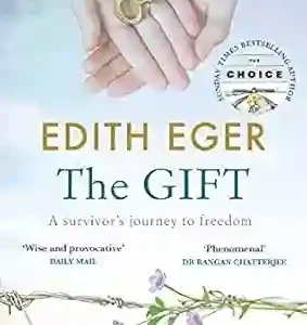 The Gift by Edith Eger