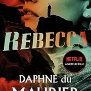 REBECCA: NETFLIX TIE-IN by Daphne Du Maurier - Image 1