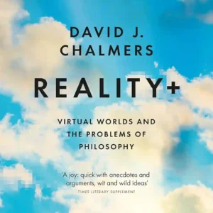 Reality+ by David J. Chalmers