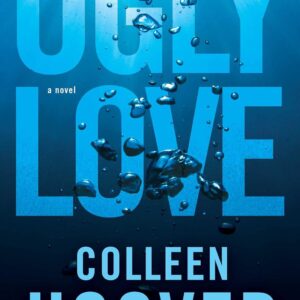 Ugly Love Colleen Hoover