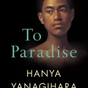 To Paradise by Hanya Yanagihara - Image 1