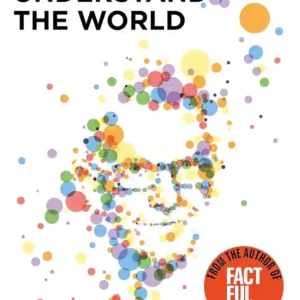 How I Learned to Understand the World by Hans Rosling