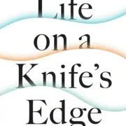 Life on a Knife’s Edge by Dr Rahul Jandial - Image 1
