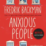 Anxious People by Fredrik Backman - Image 1