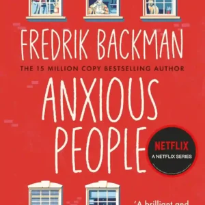 Anxious People by Fredrik Backman