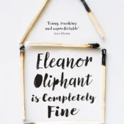 Eleanor Oliphant is Completely Fine by Gail Honeyman - Image 1