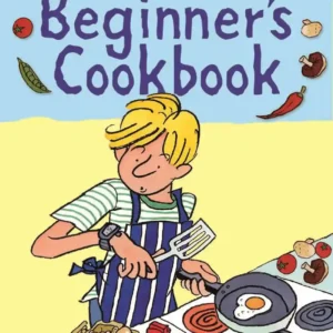 Beginners Cookbook Spiral-bound by Fiona Watt (Author)