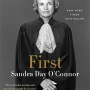 First: Sandra Day O'Connor by Evan Thomas - Image 1
