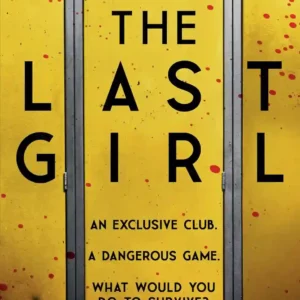 The Last Girl by Goldy Moldavsky