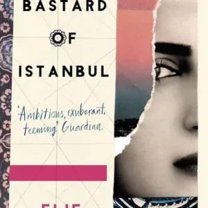 The Bastard of Istanbul by Elif Shafak
