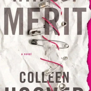 Without Merit: A Novel Colleen Hoover