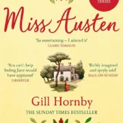 Miss Austen by Gill Hornby - Image 1