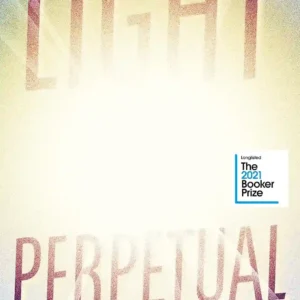 Light Perpetual by Francis Spufford